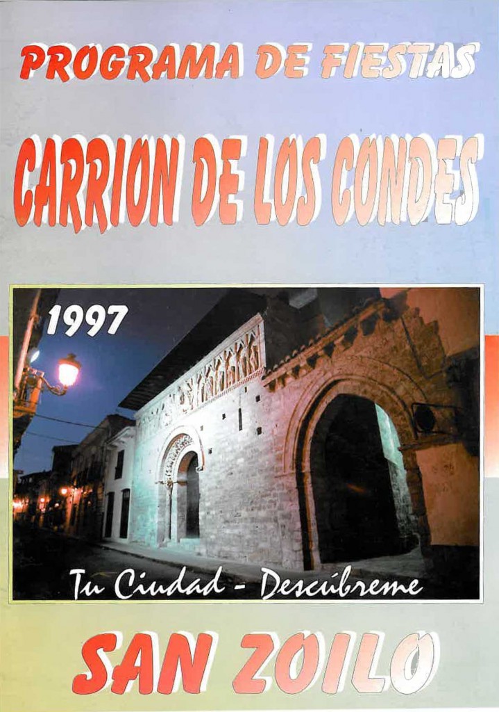 Fiestas patronales de San Zoilo y Nuestra Señora de Belén 1997 Carrión de los Condes